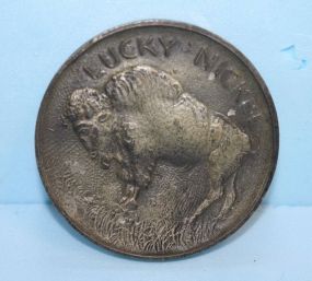  Lucky Nickel Lucky Nickel (brass) 3" dia.