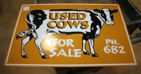 Reproduction Used Cow Tin Sign 17" w., 11" h.