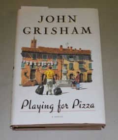 First Edition Autograph Copy of "Playing For Pizza" by John Grisham