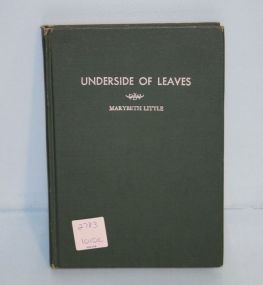 Underside of Leaves by Marybeth Little