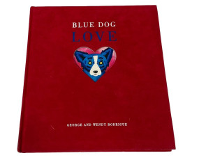 Blue Dog Love by George and Wendy Rodrigue Book